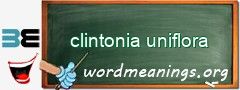 WordMeaning blackboard for clintonia uniflora